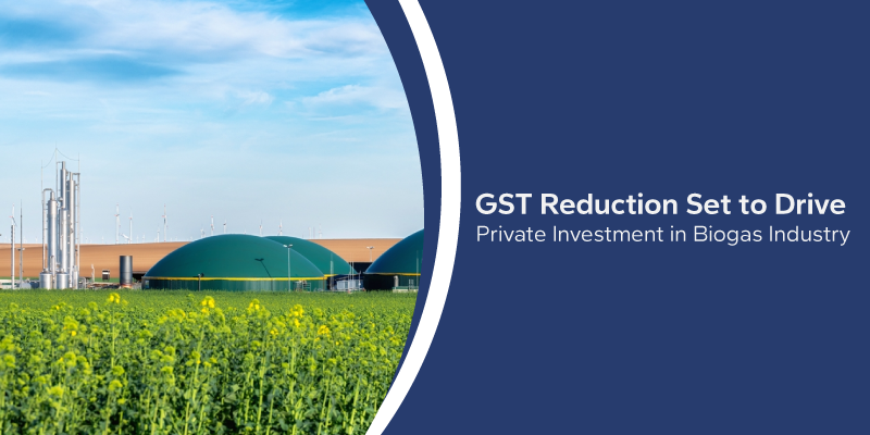 gst reduction biogas industry